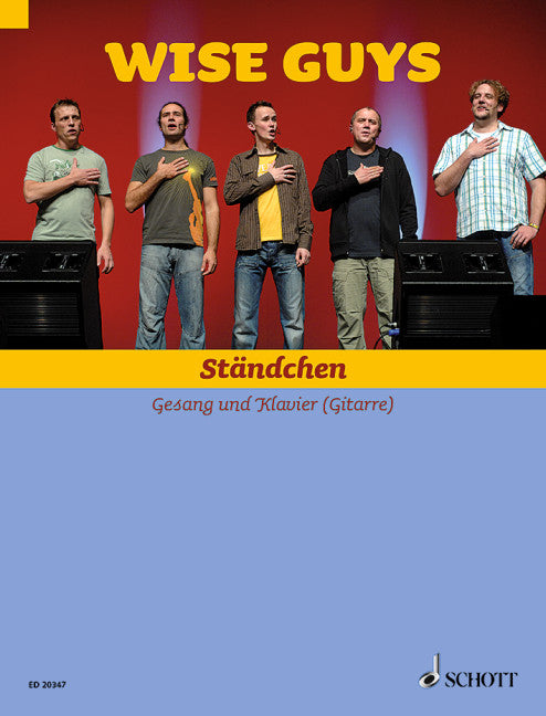 Wise Guys, Notenständchen
