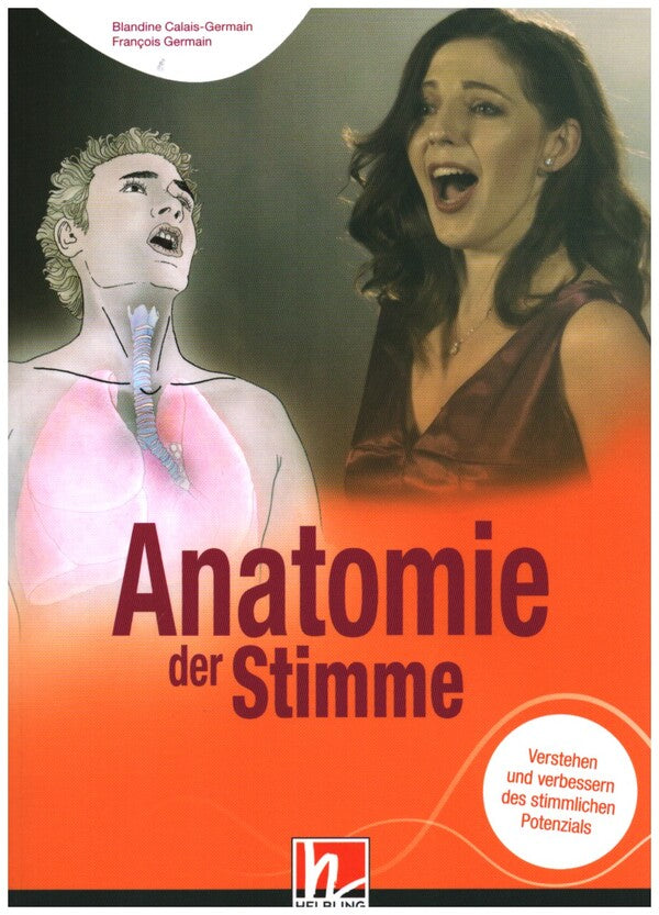 Calais-Germain, Blandine Anatomie der Stimme