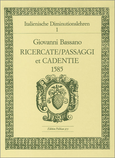 Bassano, Ricercate/ Passagi et Cadentie