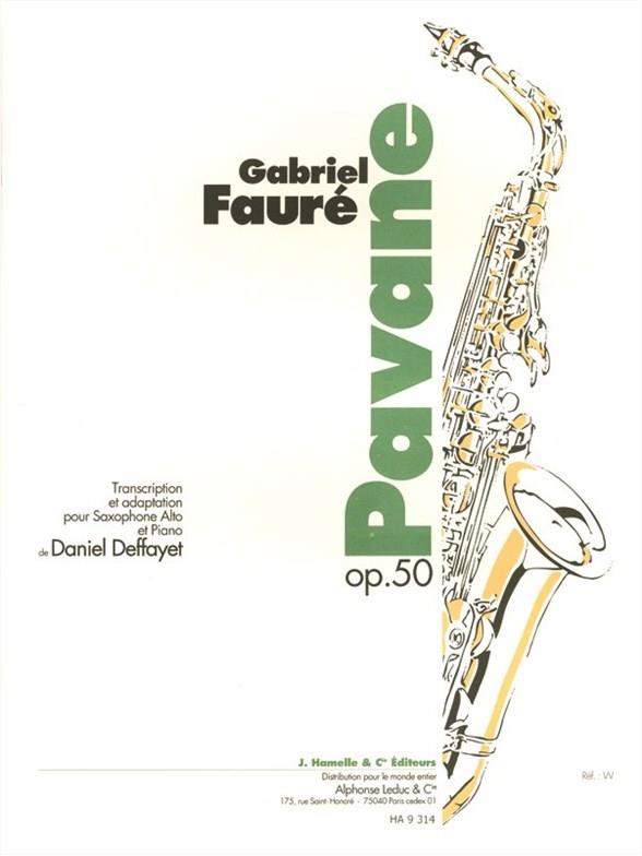 Fauré, Gabriel Urbain Pavane op.50 : pour sax