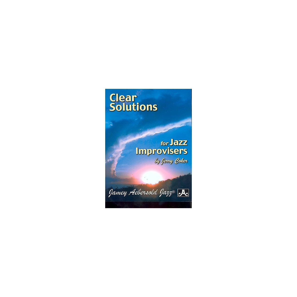 Coker, Clear Solutions for jazz improvisers View 1