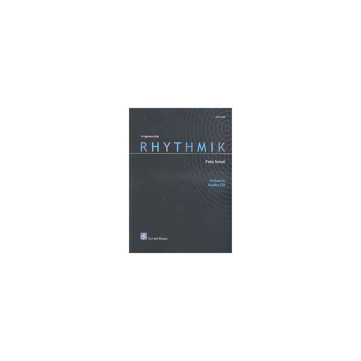 Schell, Rhythmik