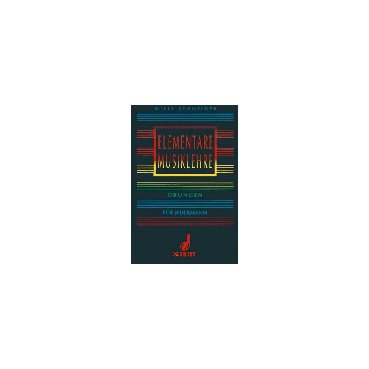Schneider, Elementare Musiklehre