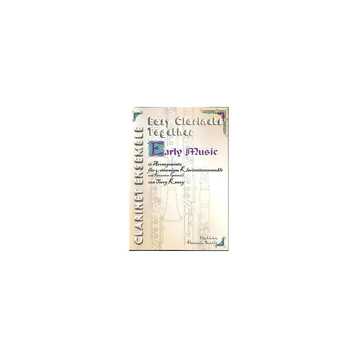 Early Music - 12 Arrangements f. Klar.ensemb