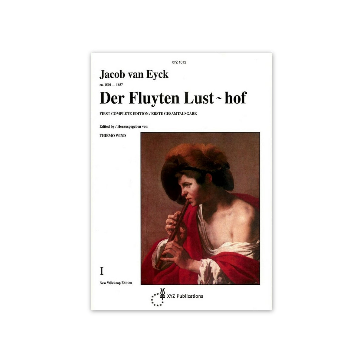 Eyck, Der Fluyten Lust~hof vol.1