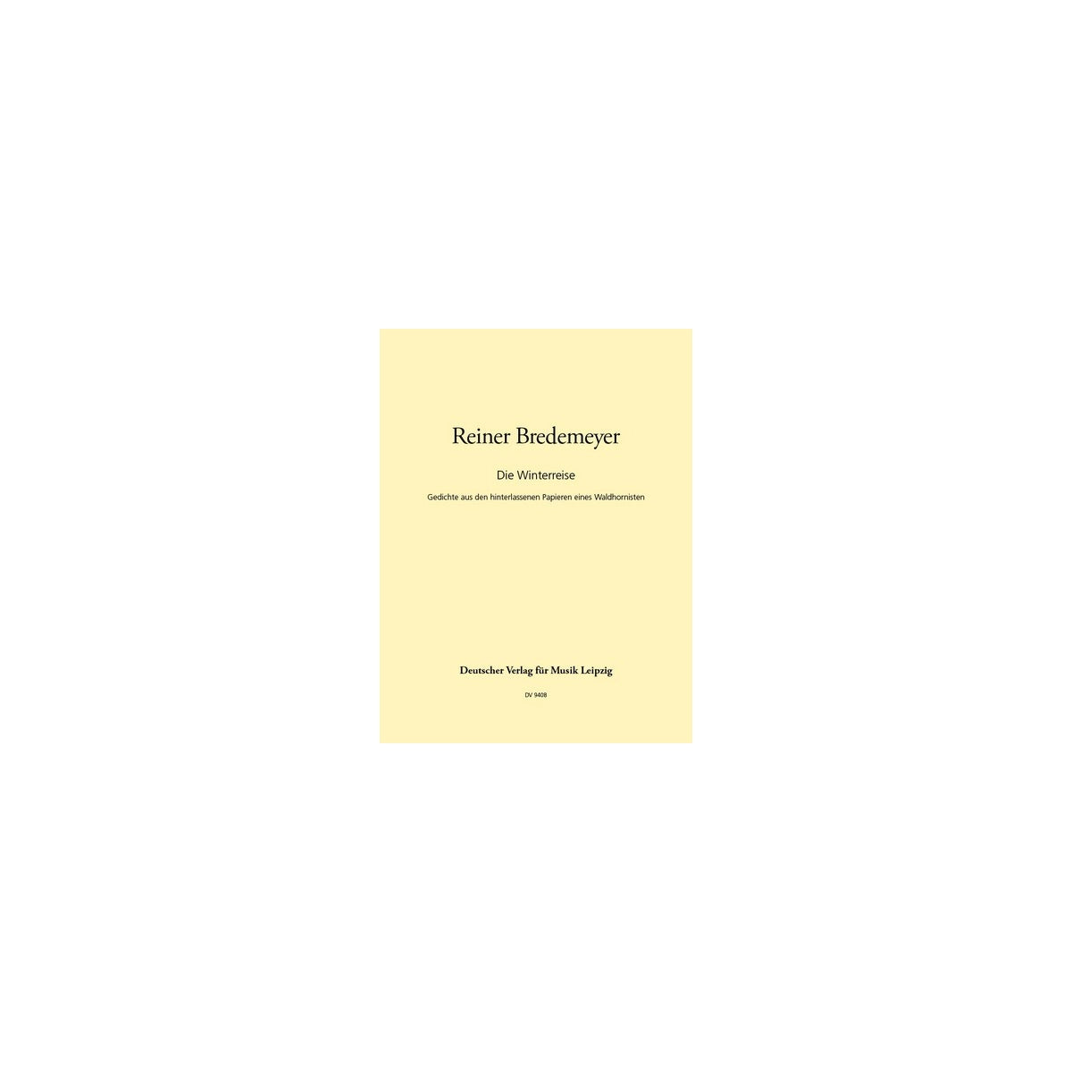 Bredemeyer, Die Winterreise