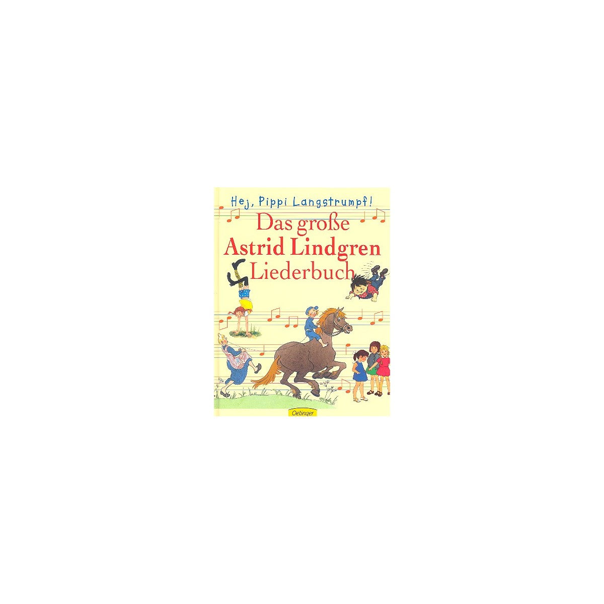 Das große Astrid Lindgren Liederbuch View 1