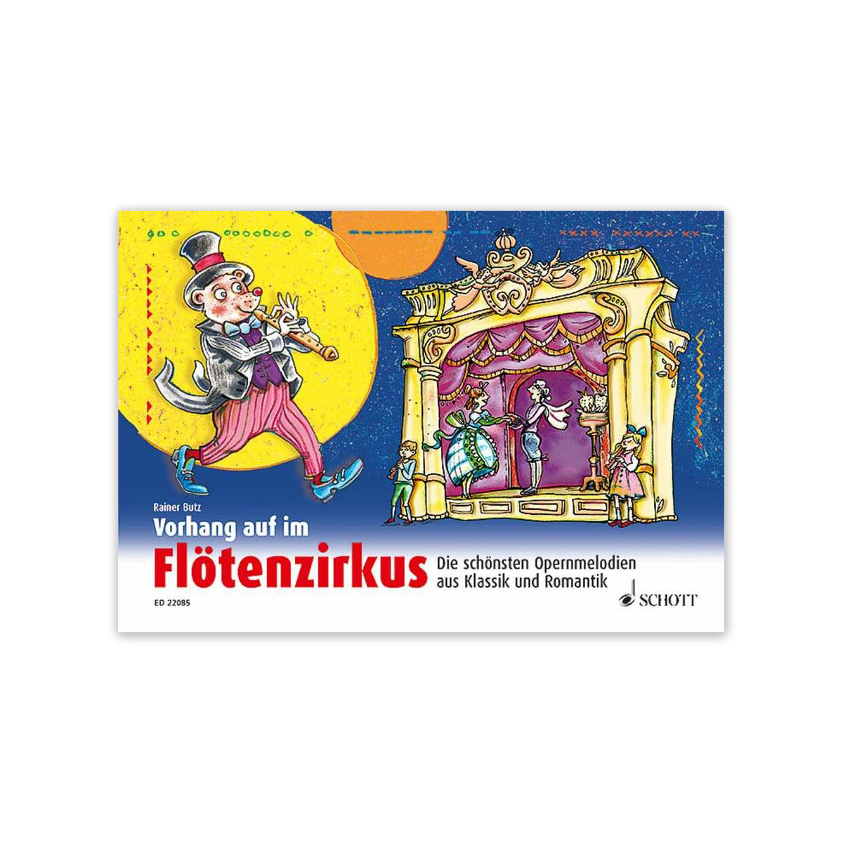 Butz, Vorhang auf im Flötenzirkus