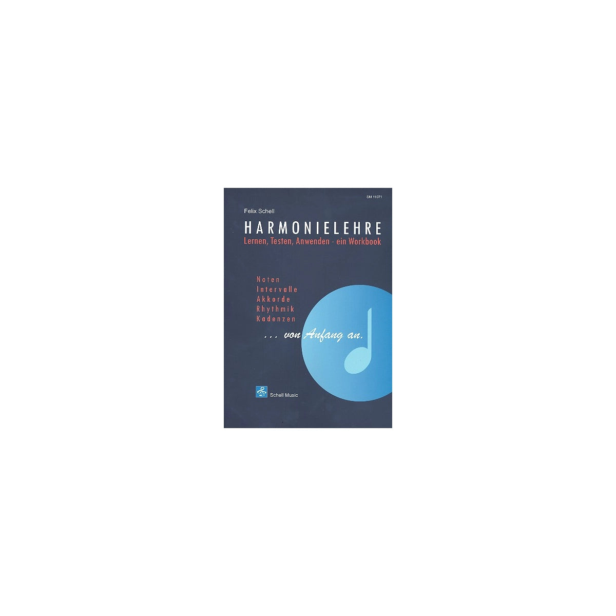 Schell, Harmonielehre