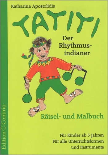 Tatiti, der Rhythmus-Indianer