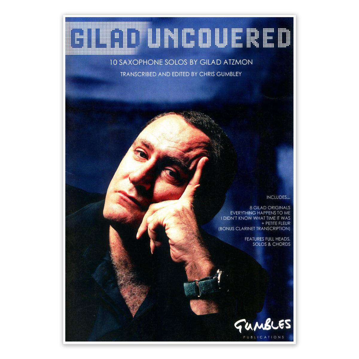 Gilad Uncovered