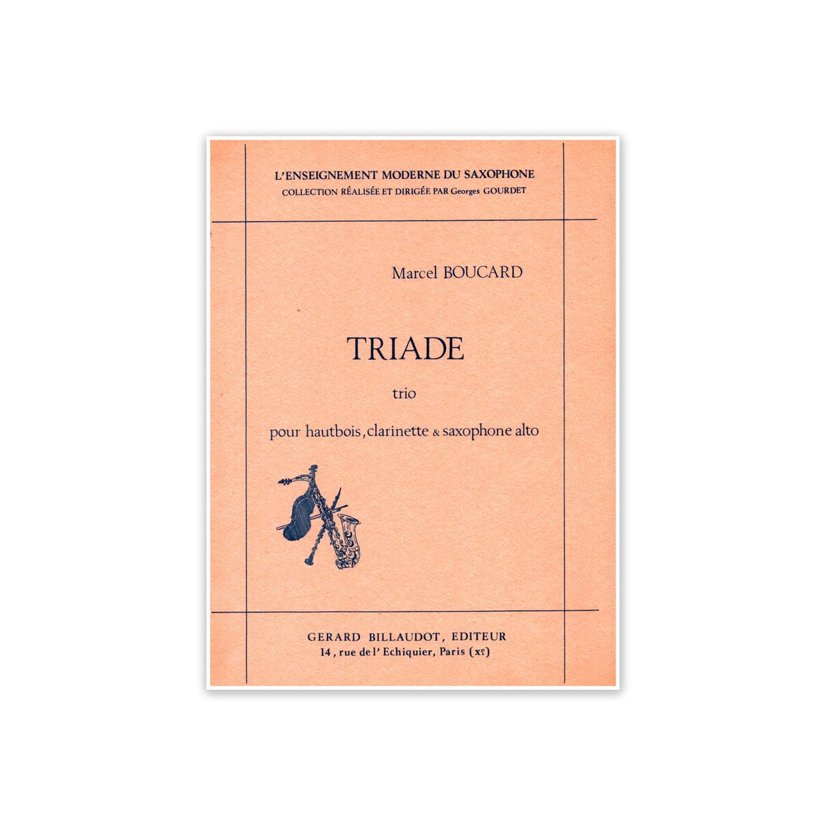 Boucard, Triade