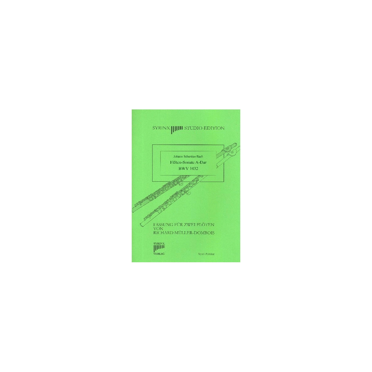 Bach, Sonate A-Dur BWV1032 View 1