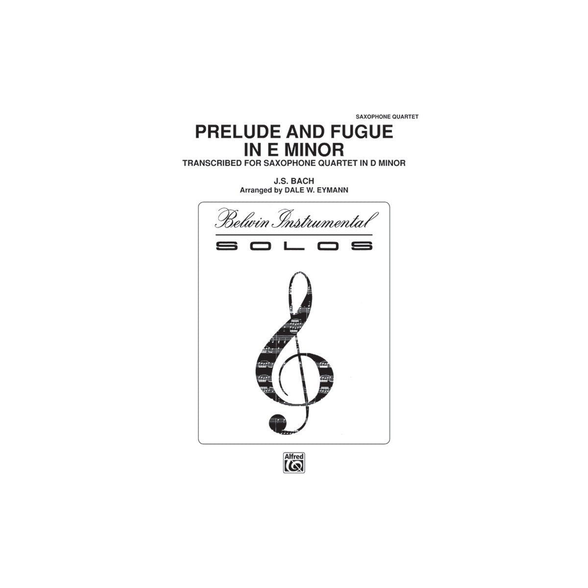 Bach, Prelude and Fugue e-moll (d-moll) AATB View 1