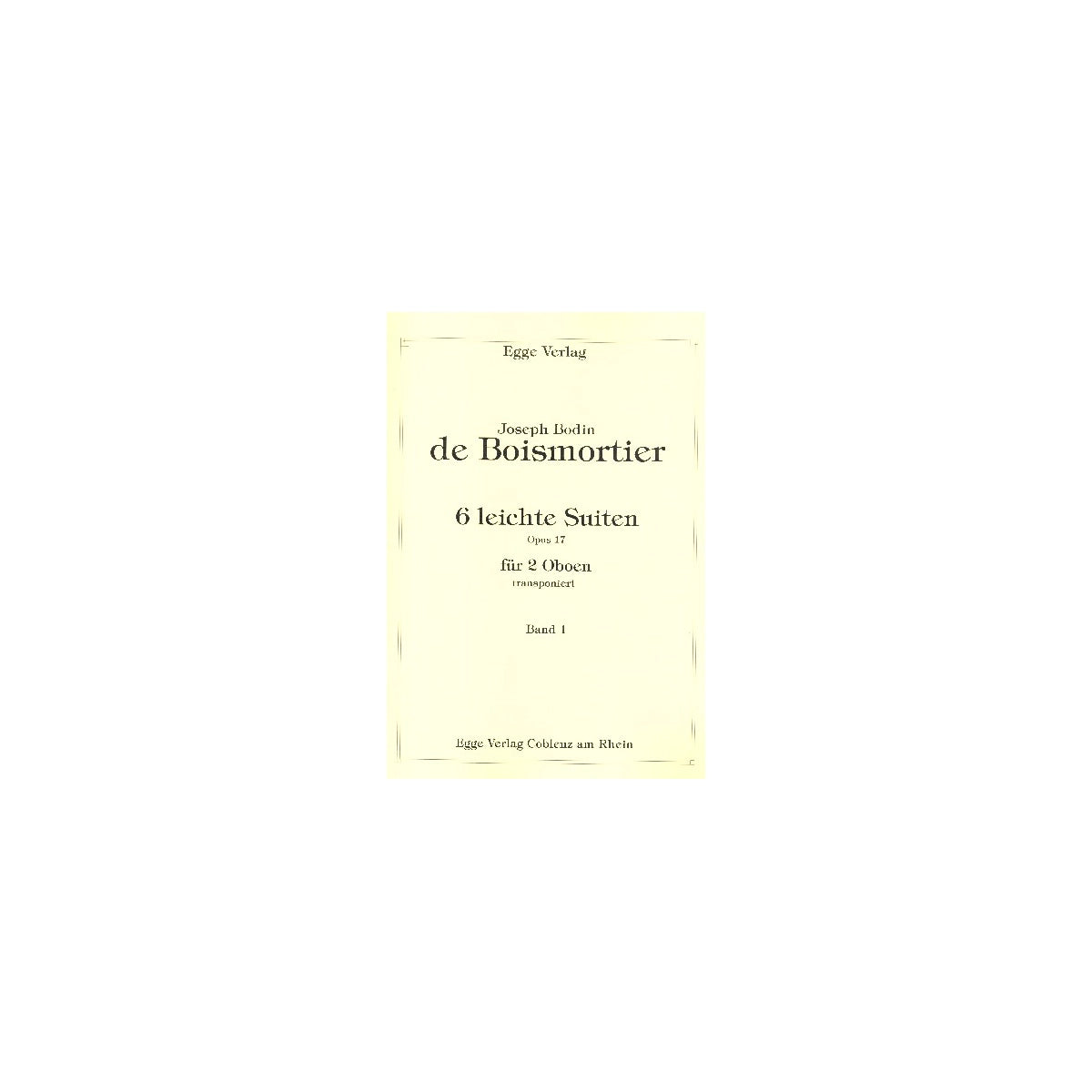 Boismortier, 6 leichte Suiten