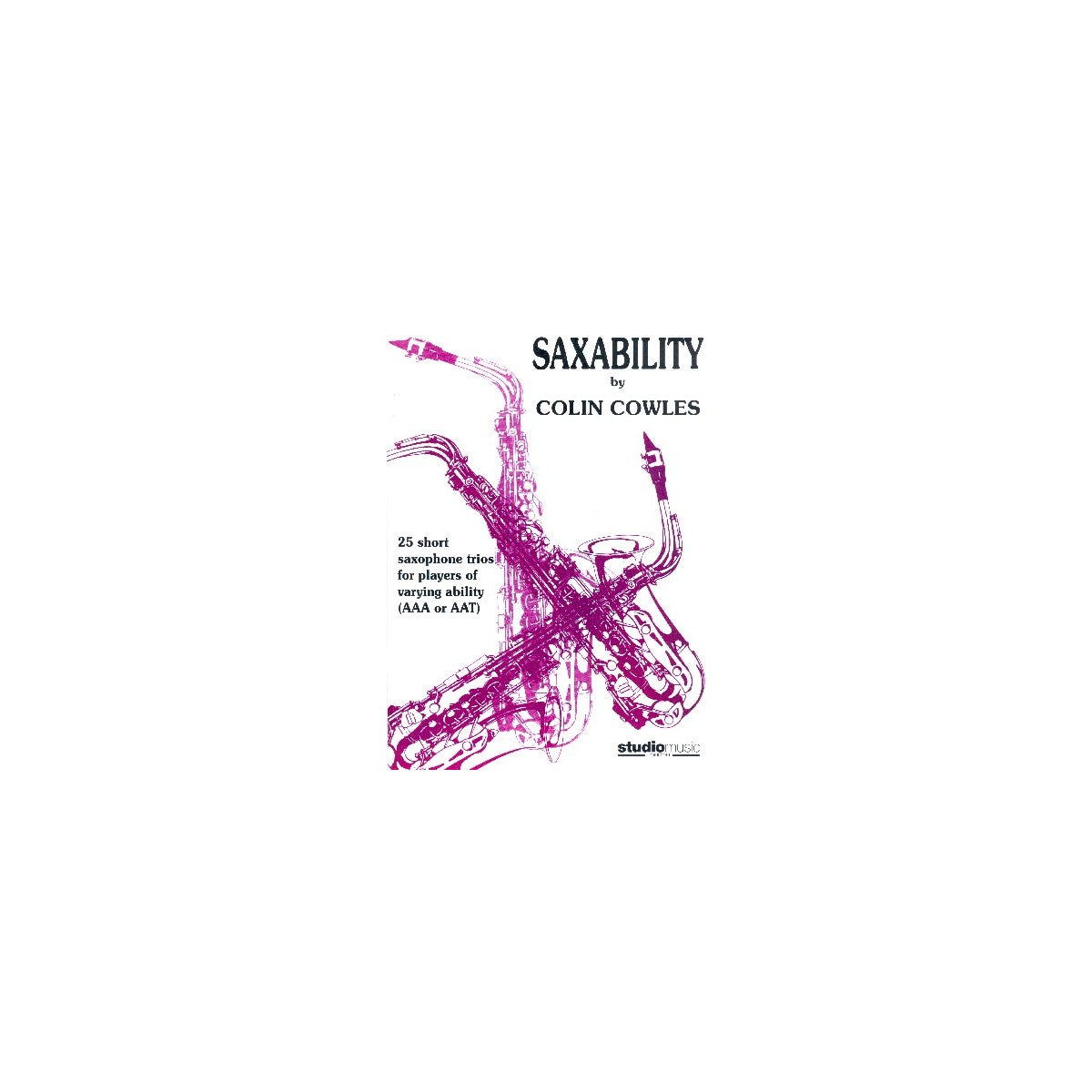 Cowles, Saxability Book 1 View 1