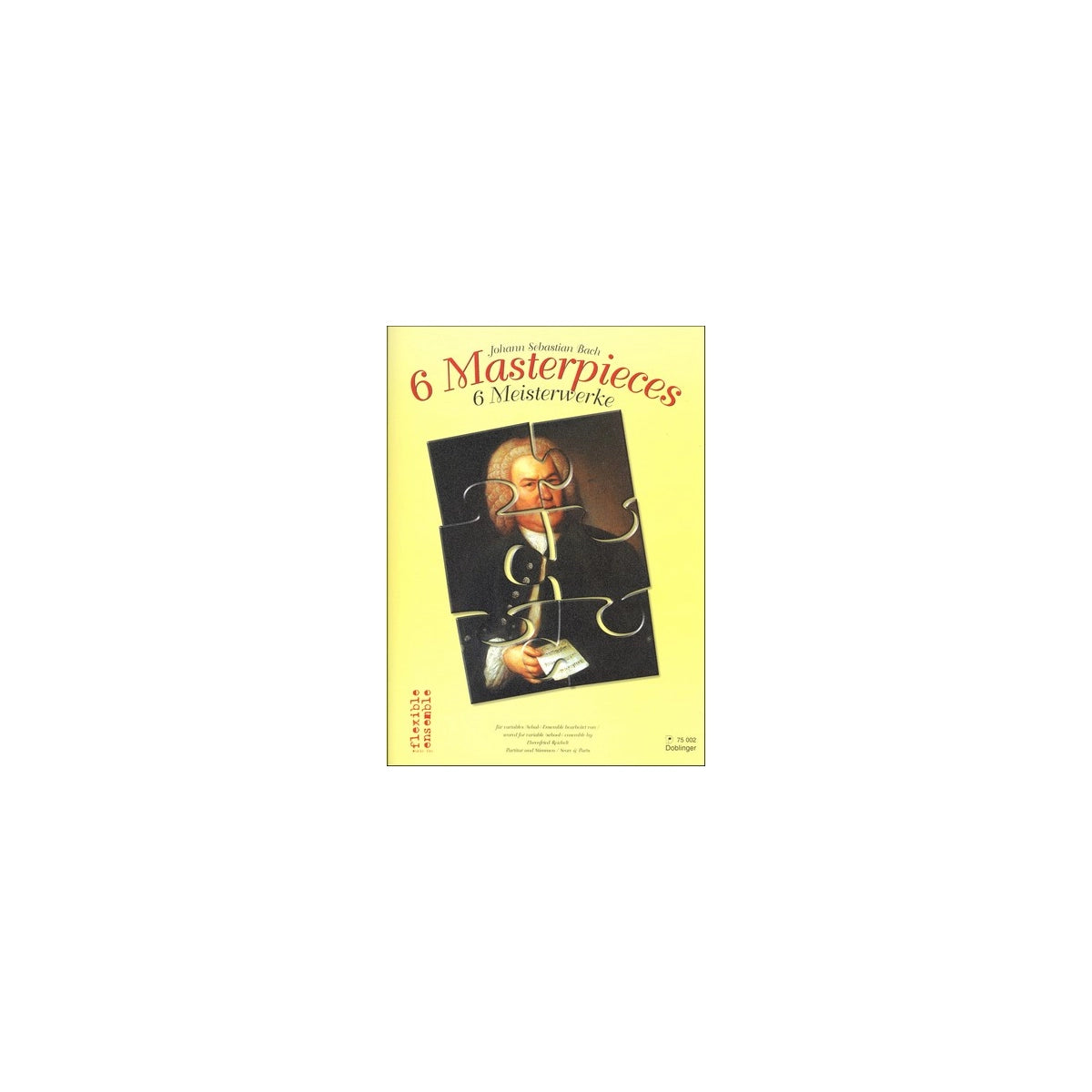 Bach, 6 Meisterwerke - Part. & Stimmen