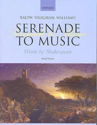 Vaughan Williams, Ralph Serenade to Music : f