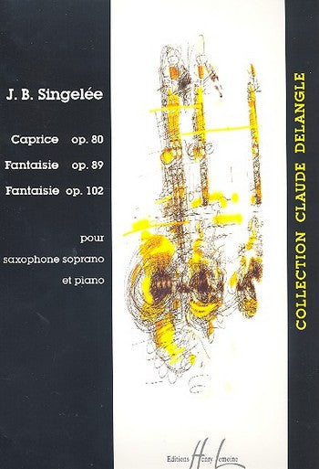 Singelee, Caprice op. 80/ Fantaisie op.89,102