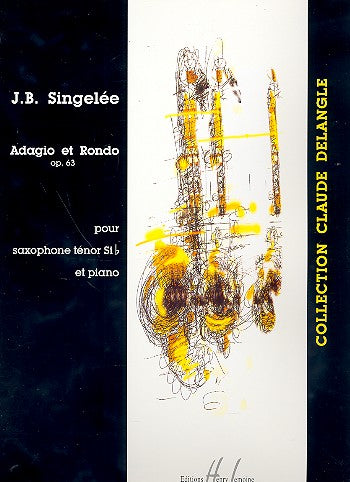 Singelée, Jean Baptiste Adagio et rondo op.63