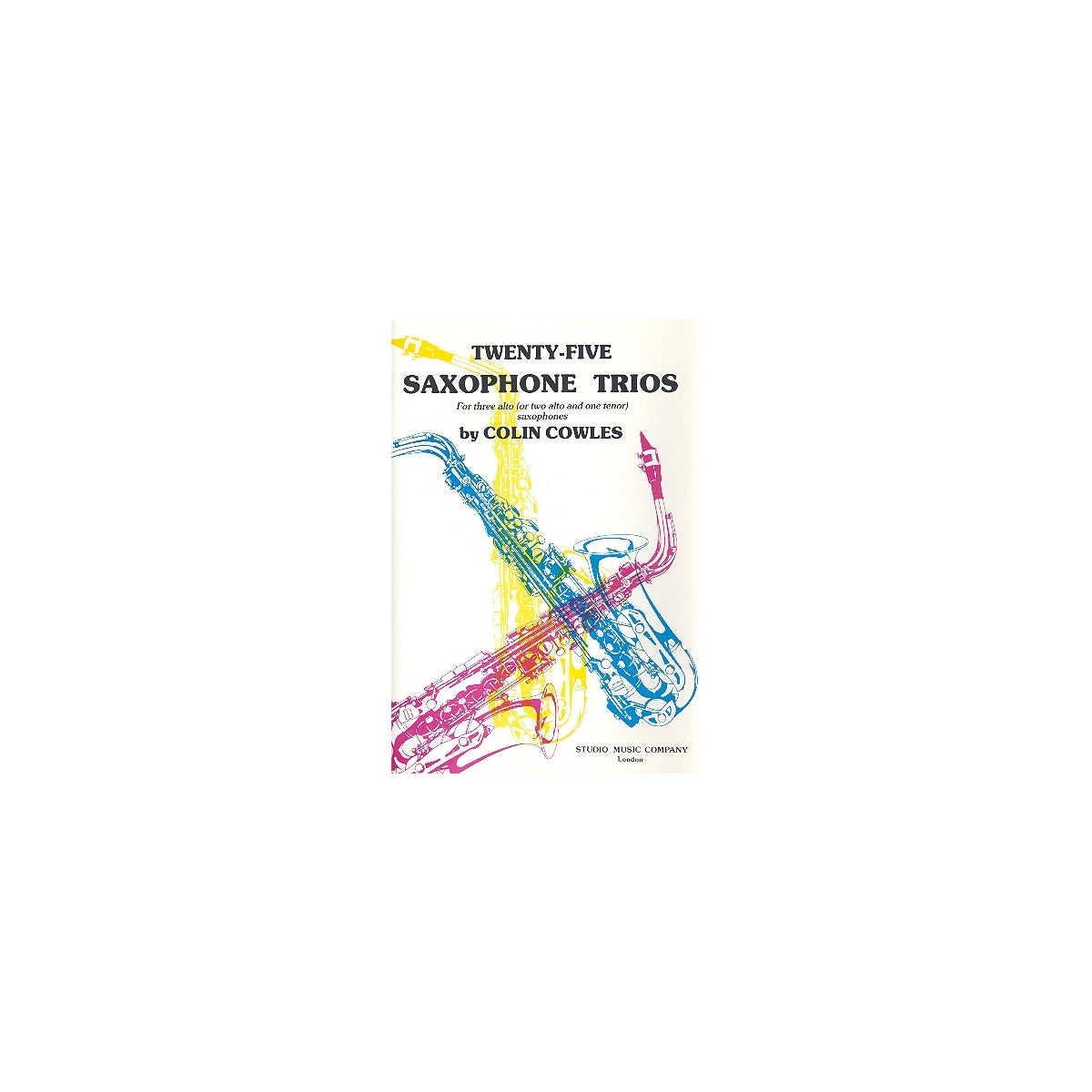Cowles, Twenty-five Saxophone trios View 1