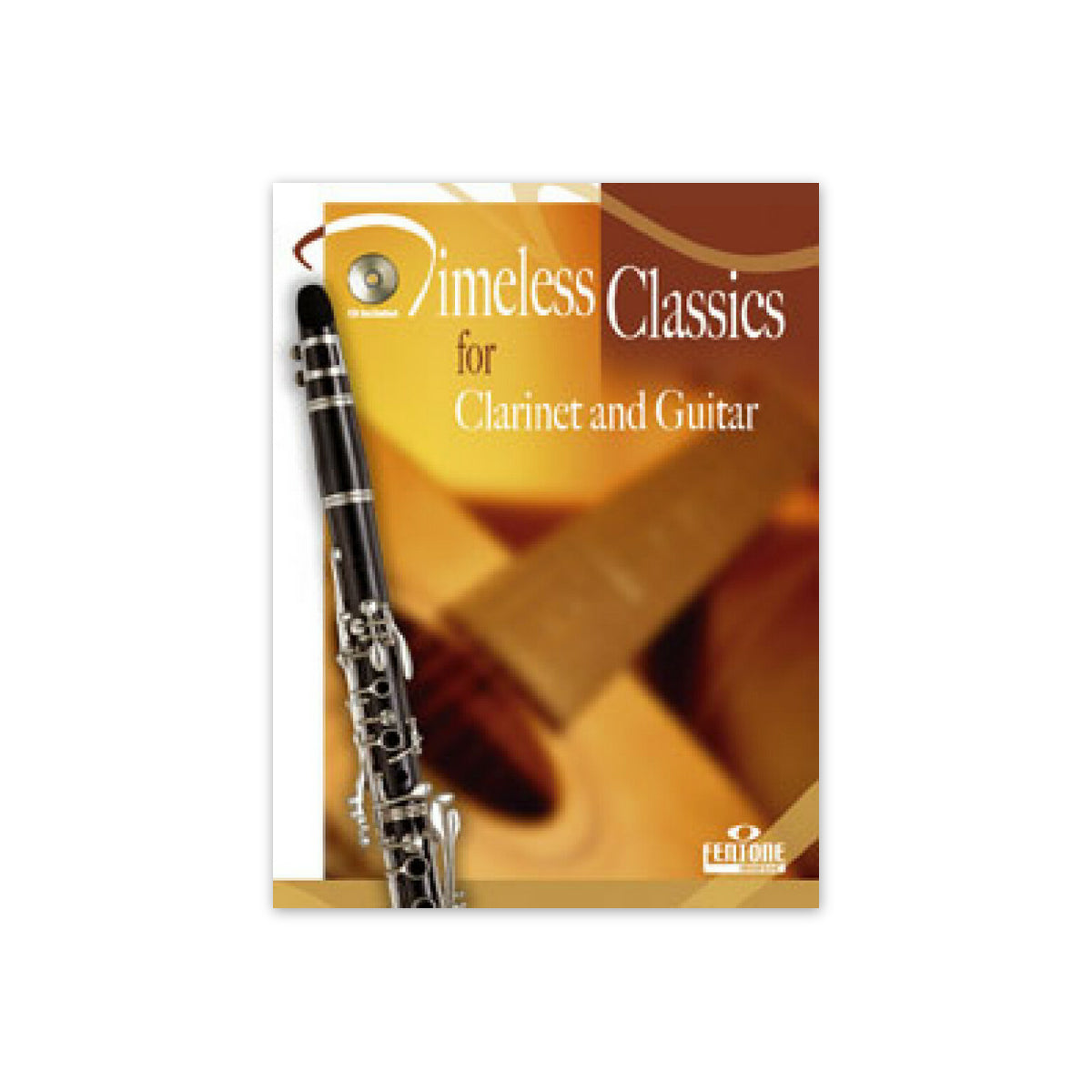 Timeless Classics for Clarinet and Guitar
