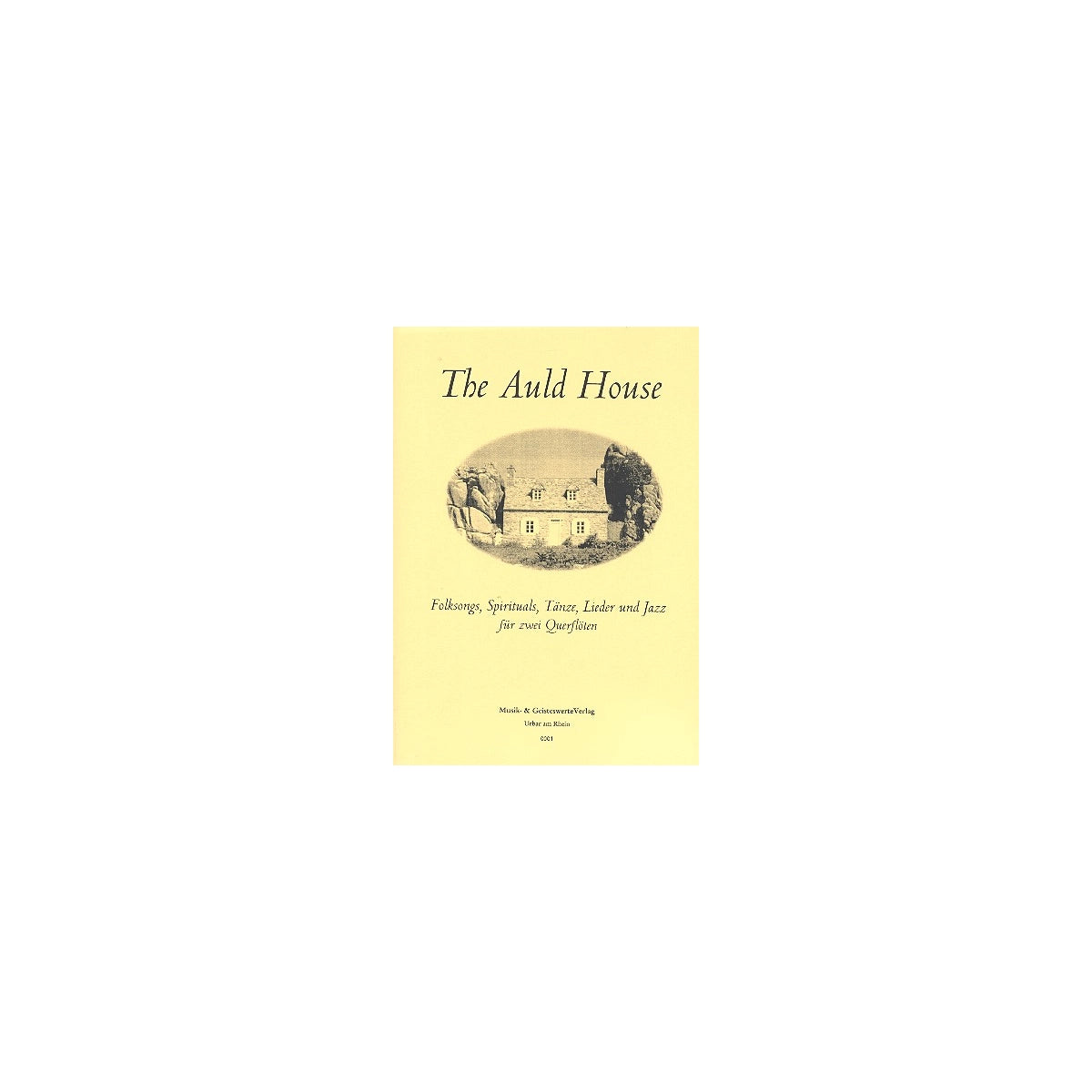 The Auld House - 25 Folksongs