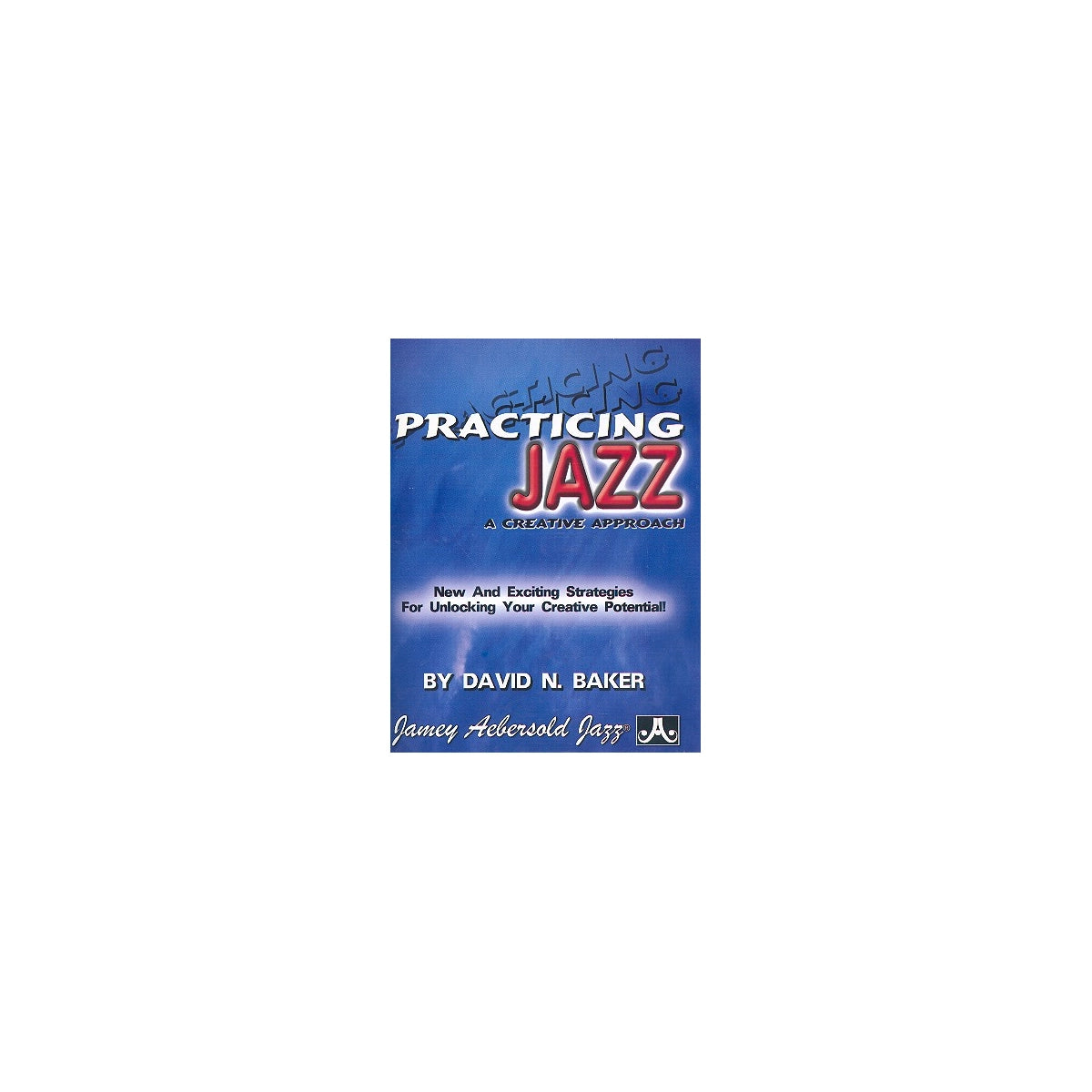 Baker, Practicing Jazz View 1