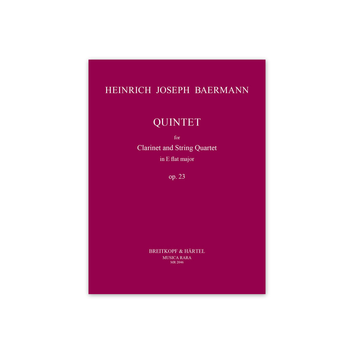 Baermann, Quintett