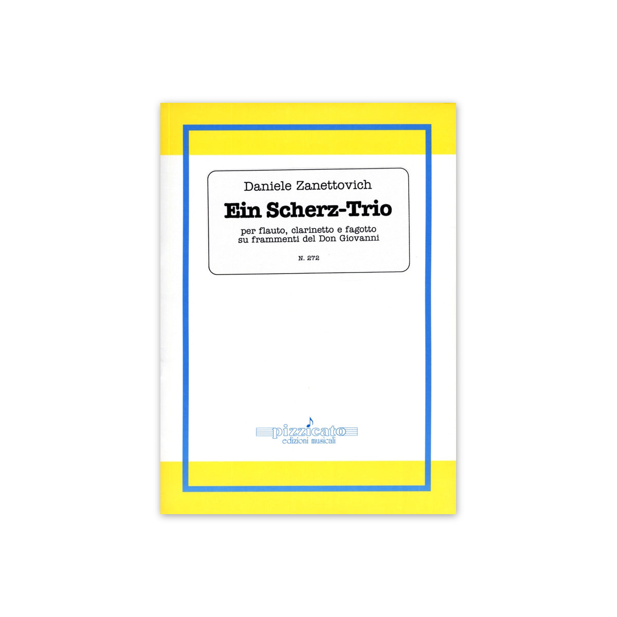 Zanettovich, Ein Scherz Trio