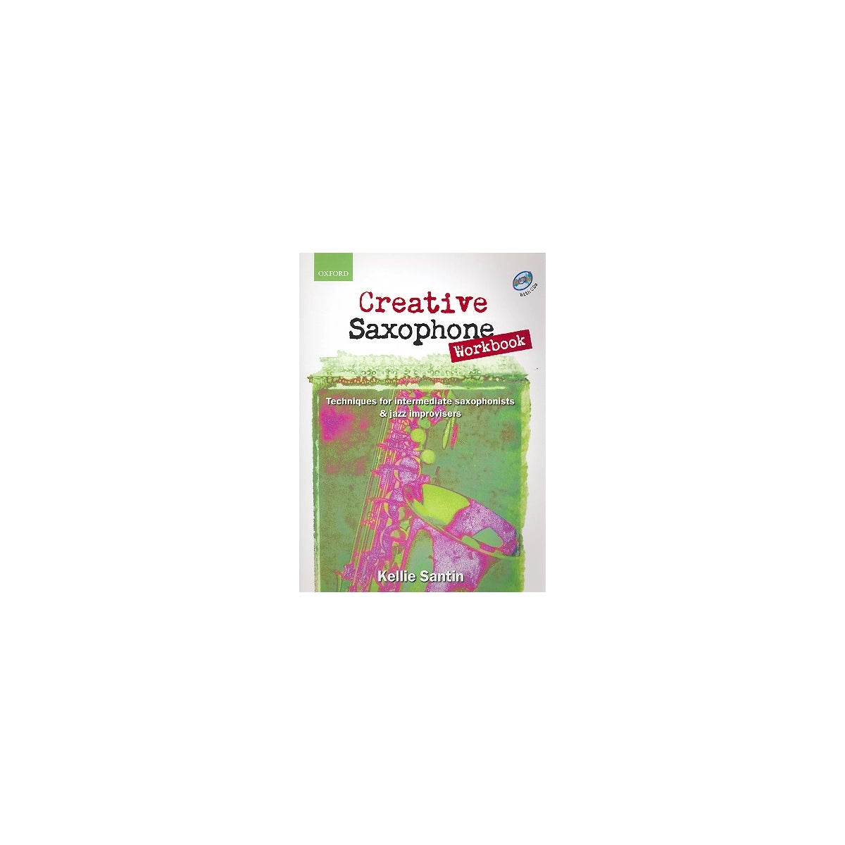 Santin, Creative Saxophone Workbook View 1