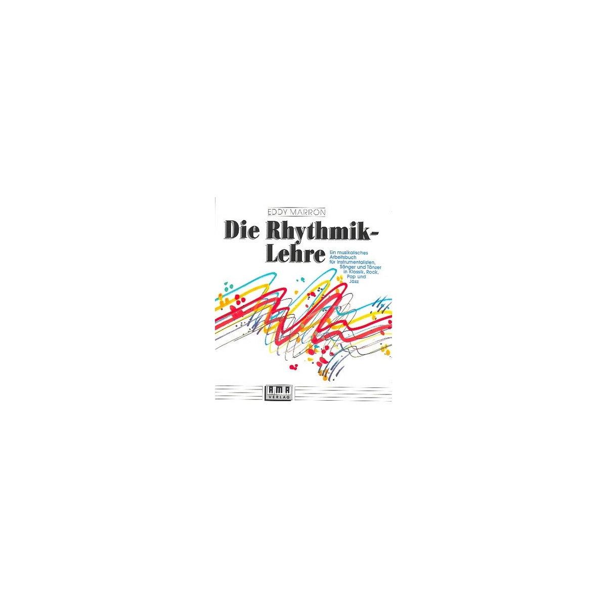 Marron, Die Rhythmik-Lehre