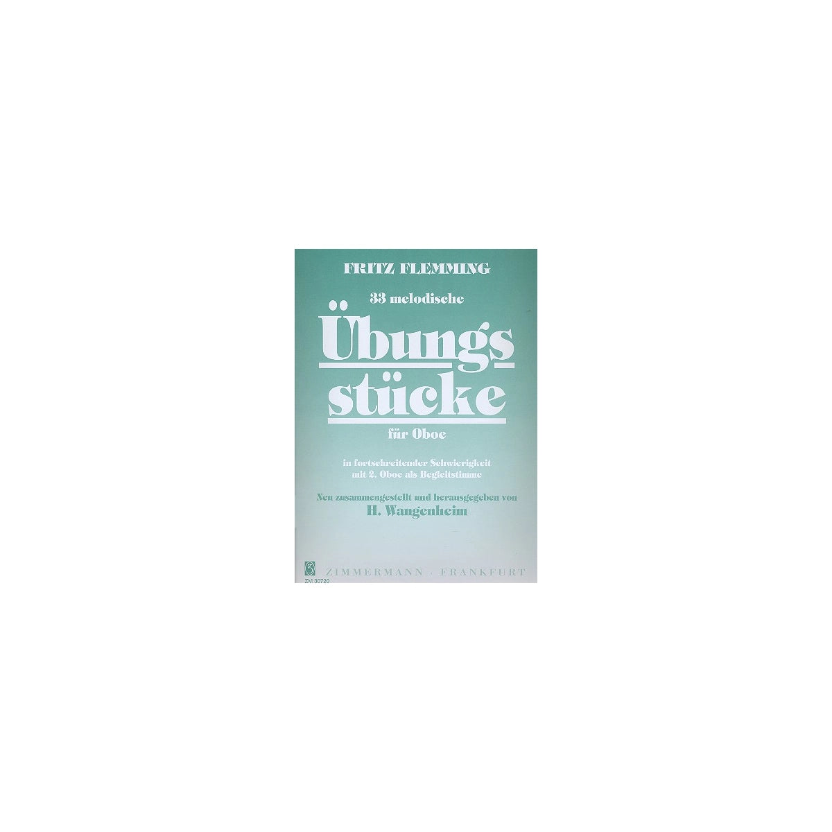 Flemming, 33 melodische Übungsstücke