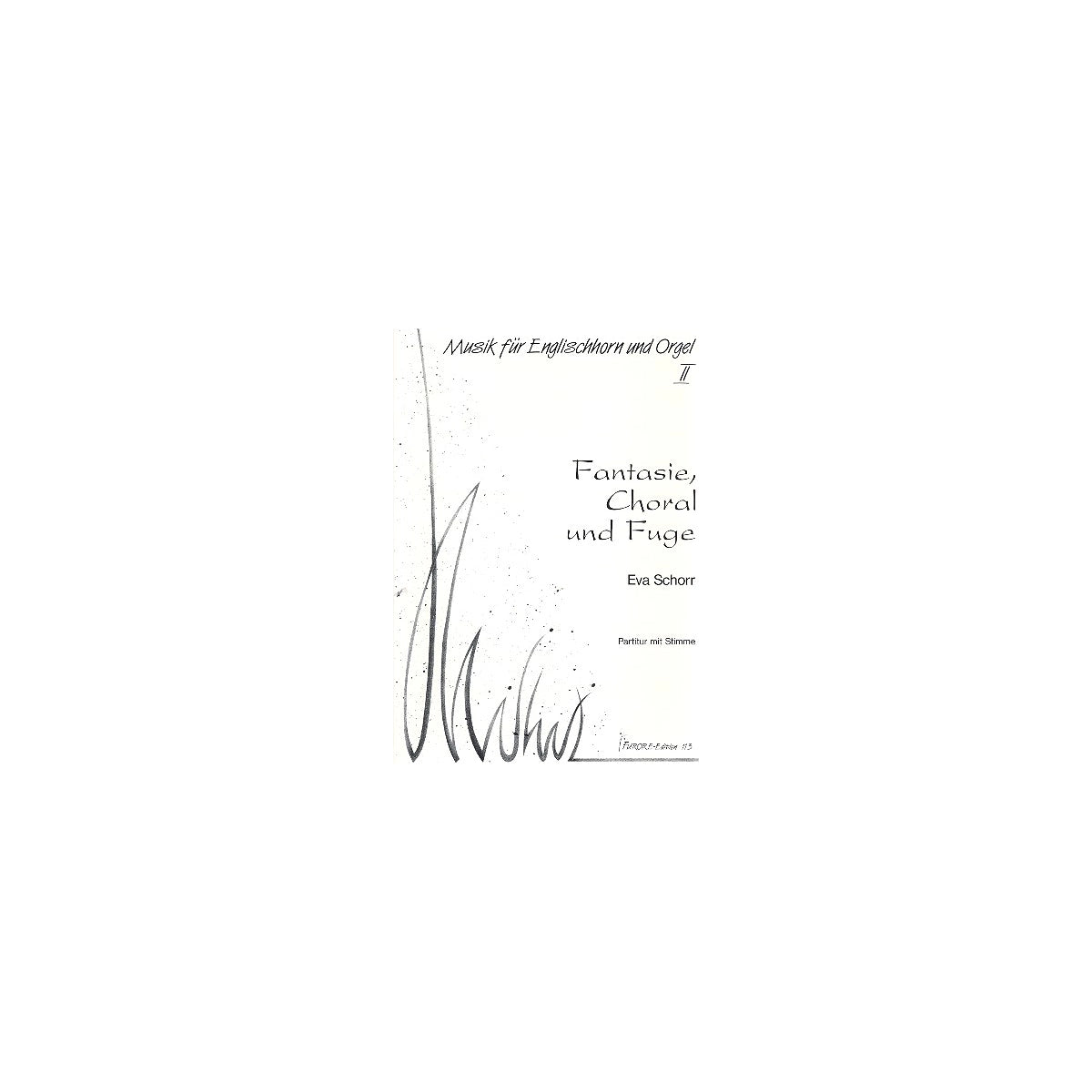 Schorr, Fantasie, Choral und Fuge