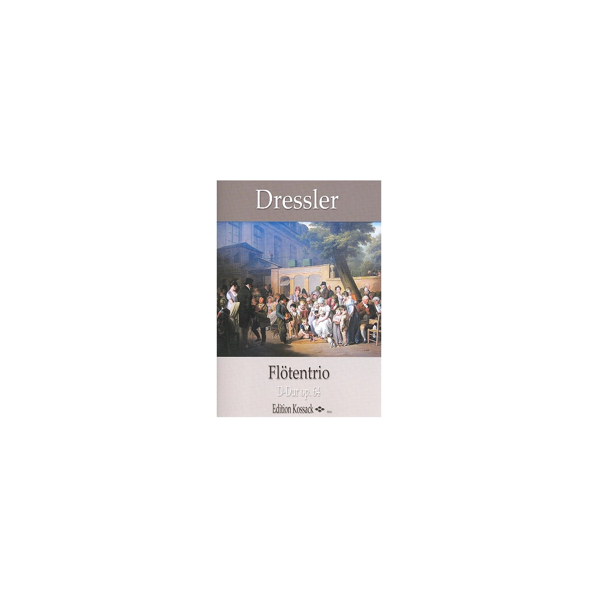 Dressler, Flötentrio D-Dur op.64 View 2