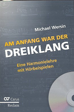 Wersin, Am Anfang war der Dreiklang