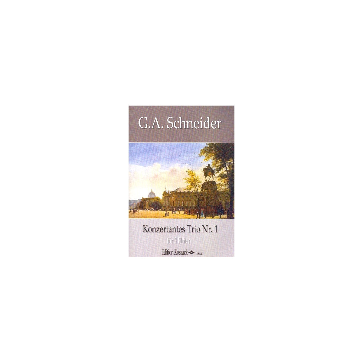 Schneider, Konzertantes Trio Nr.1 View 2