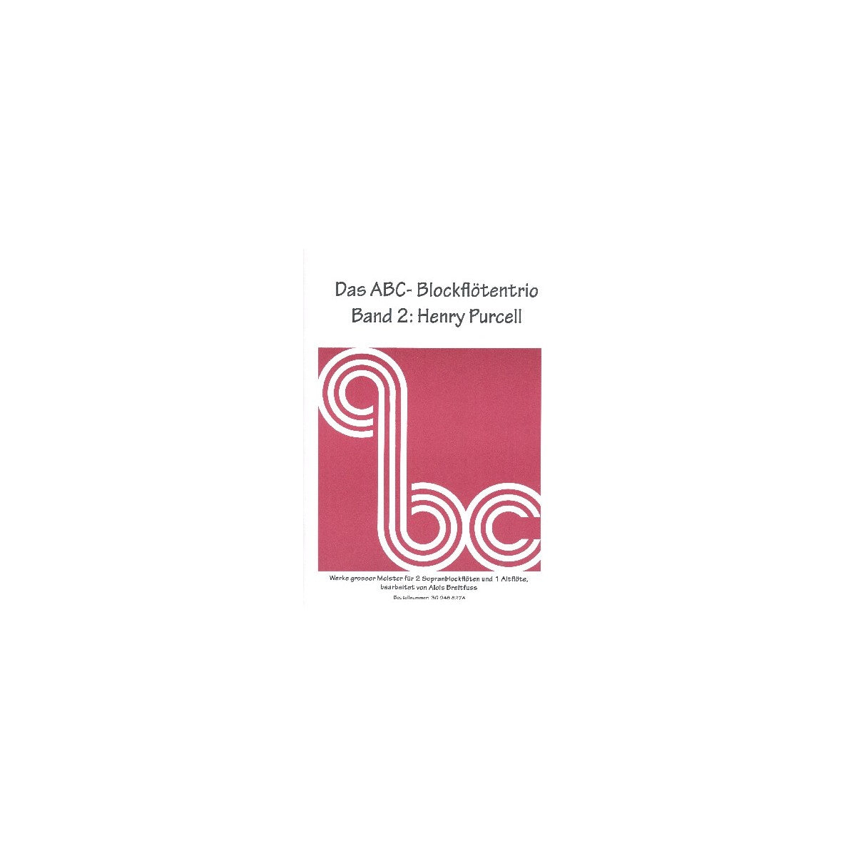 Das ABC Blockflötentrio Band 2: Purcell View 1