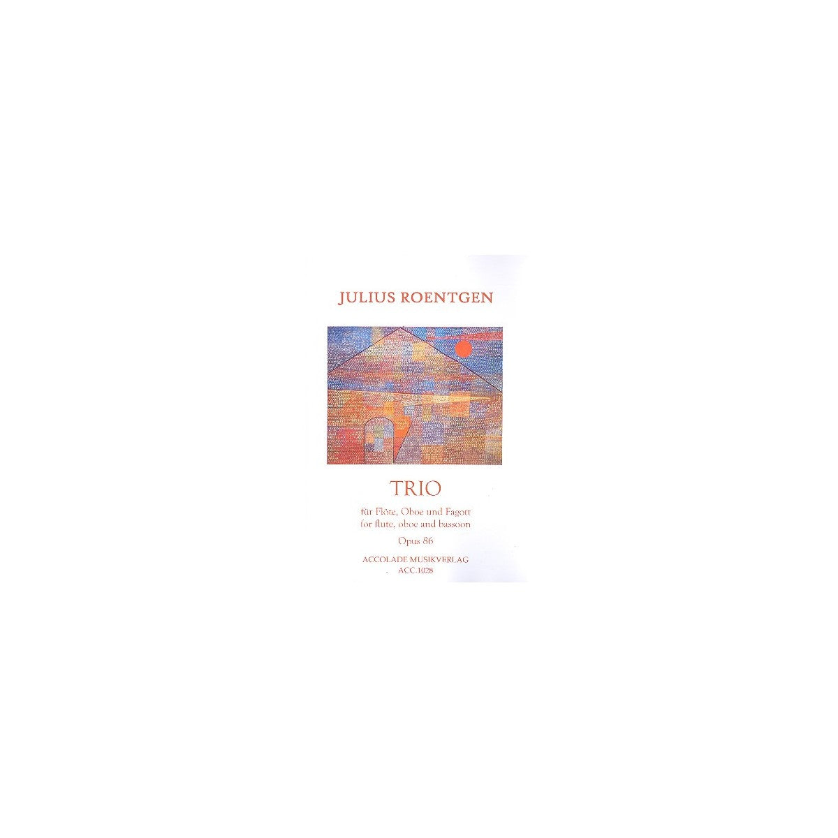 Röntgen, Trio op.86 für Flöte Oboe und Fagott View 2