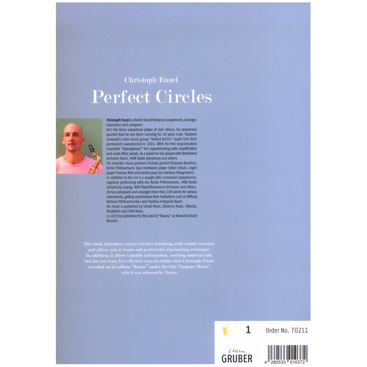 Enzel, Perfect Circles