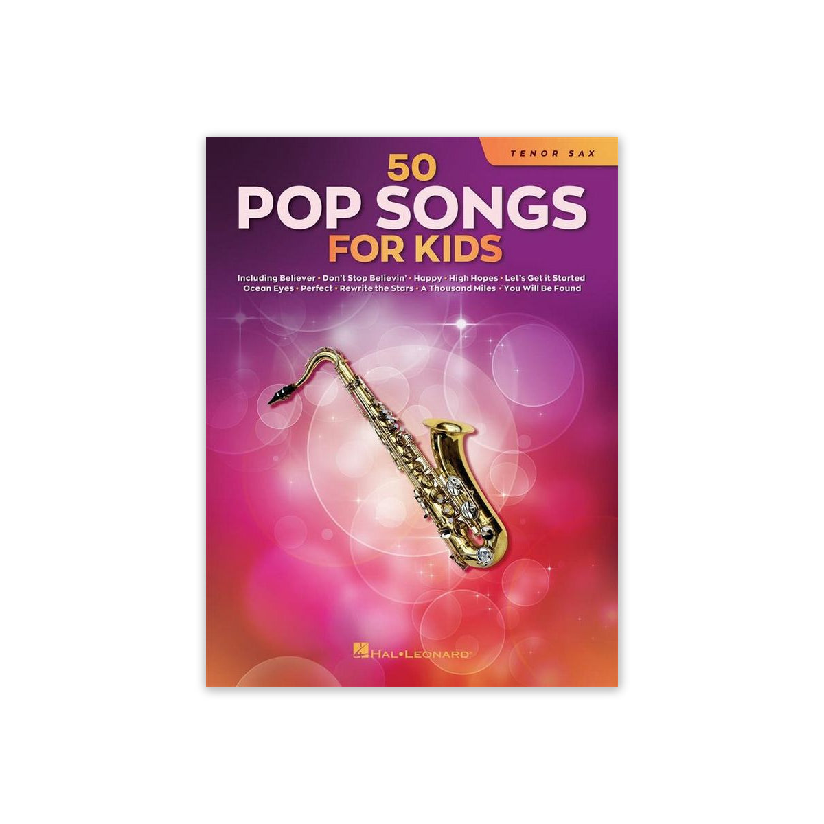 50 Pop Songs for Kids for tenor saxophone