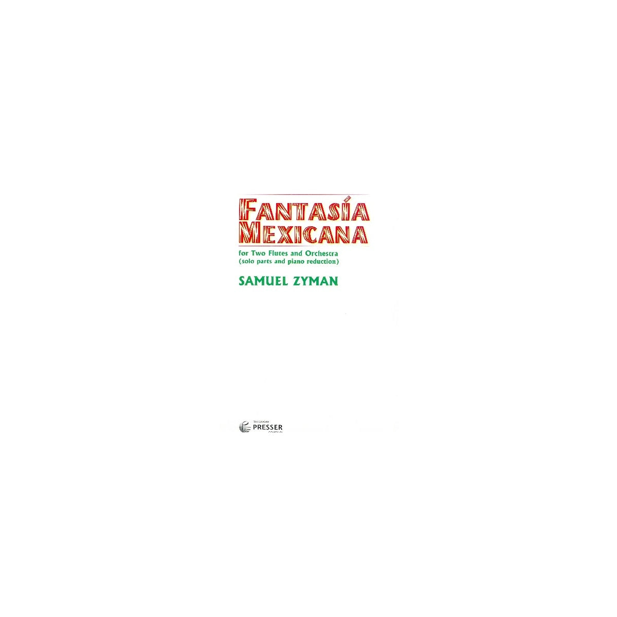 Zyman, Fantasia Mexicana