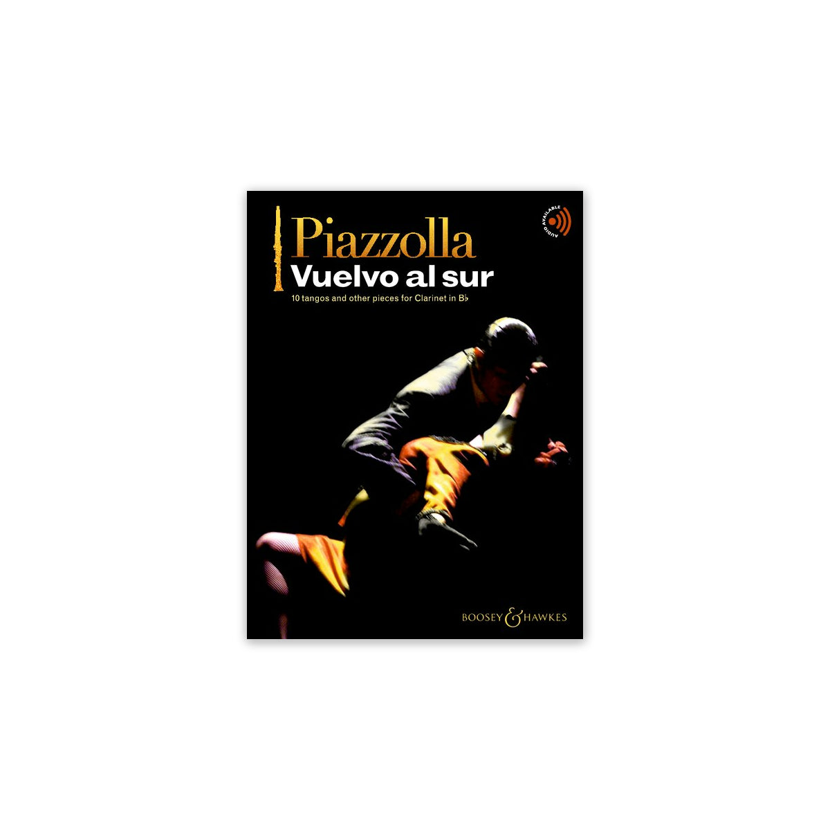 Piazzolla, Vuelvo al sur Klarinette & Audio