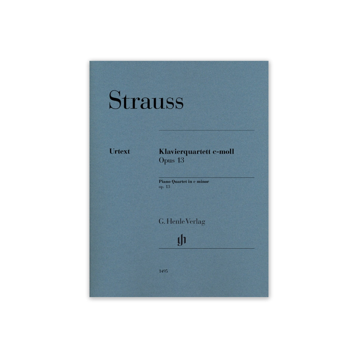Strauss, Richard Klavierquartett c-moll op.13