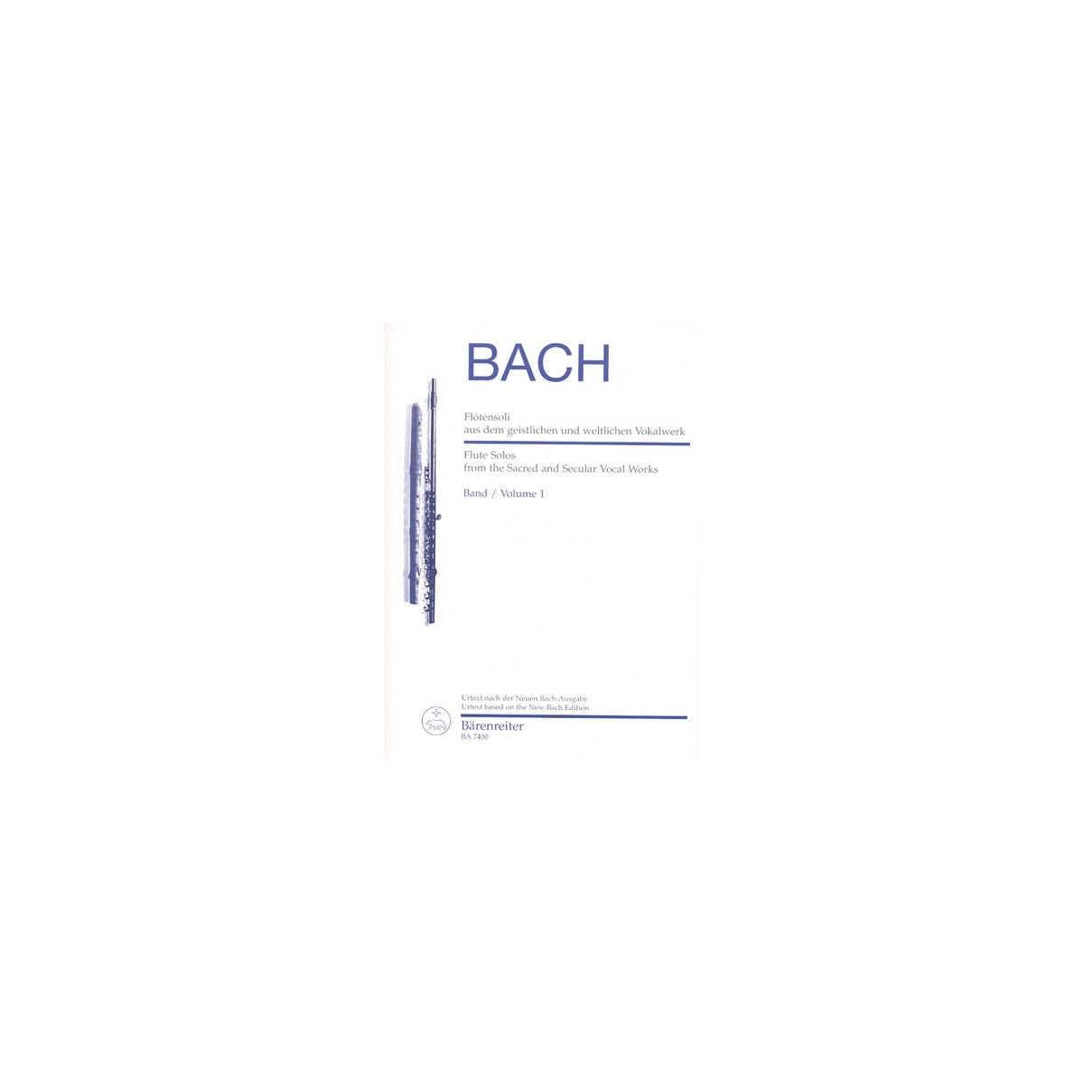 Bach, Flötensoli Geistl. Vokalwerk 1
