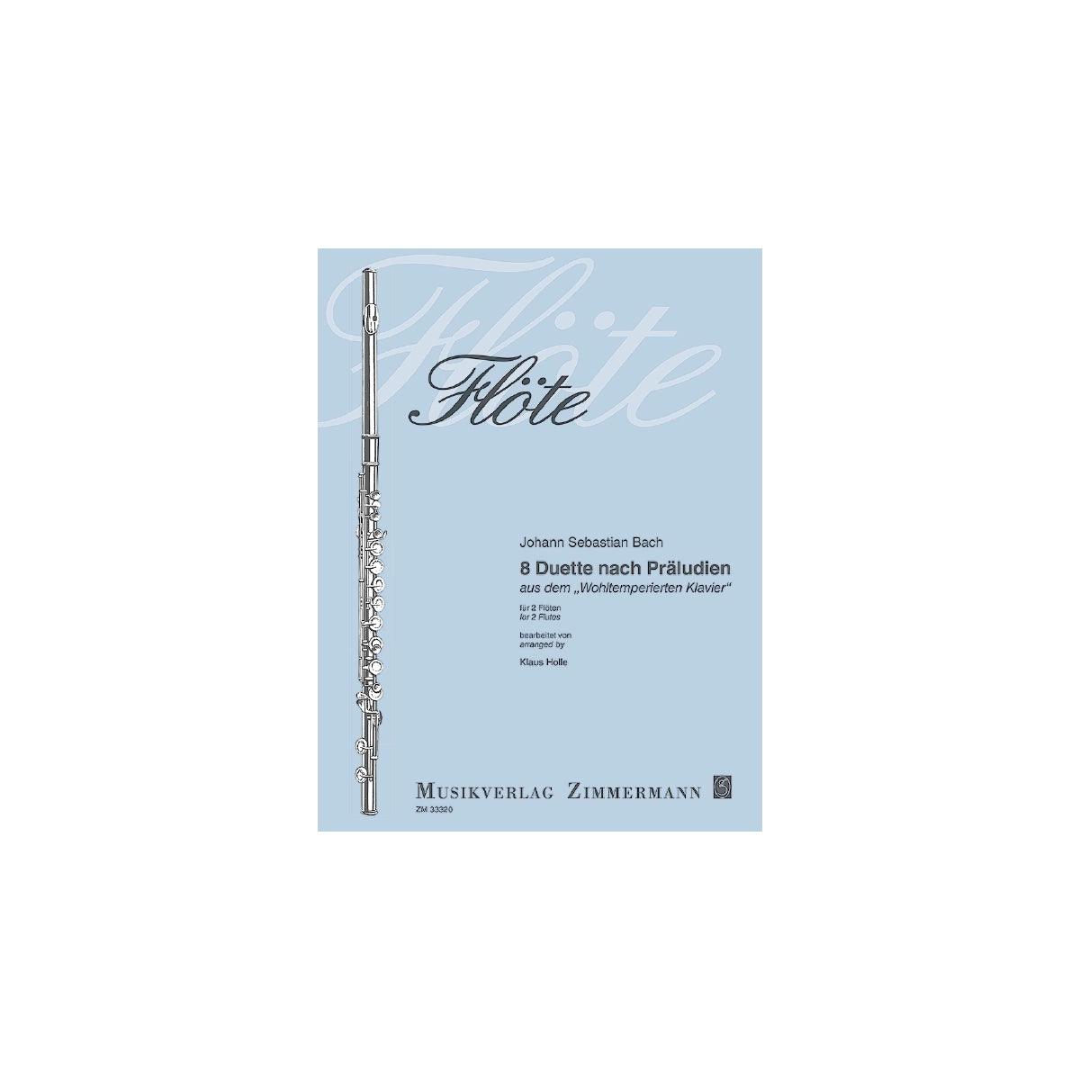 Bach, Acht Duette nach Präludien