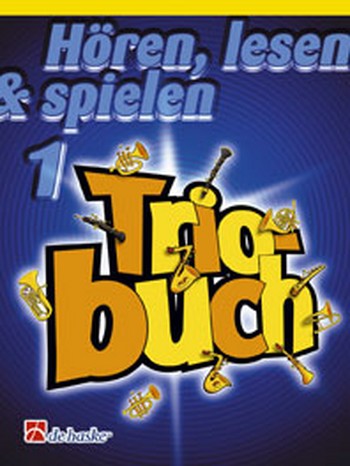 Triobuch 1 (zur Schule"Hören,lesen& spielen"