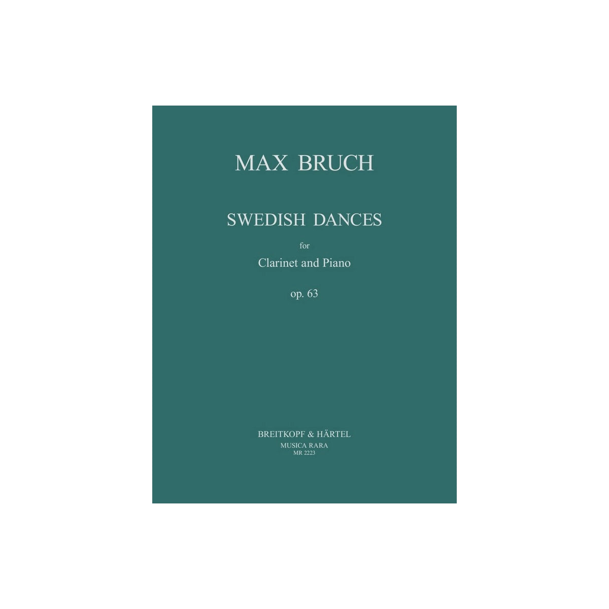 Bruch, Swedish dances op. 63