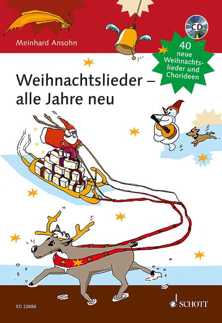 Weihnachtslieder - alle Jahre neu (+CD) : Lie