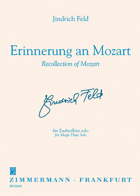 Feld, Erinnerung an Mozart